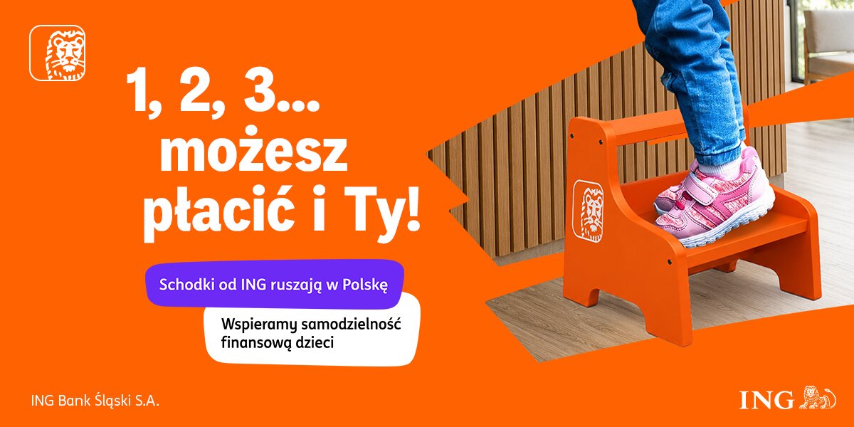 Pierwsze finansowe kroki - ING Bank Śląski pomaga dzieciom sięgnąć wyżej
